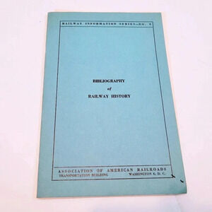 1940 Bibliography of Railway History Information Series No. 9 Vintage